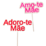 Topo adoro-te Mãe e Amo-te Mãe